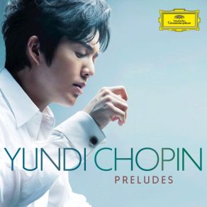 Download track Prélude No. 26 In A Flat Major, Op. Posth. Li Yundi