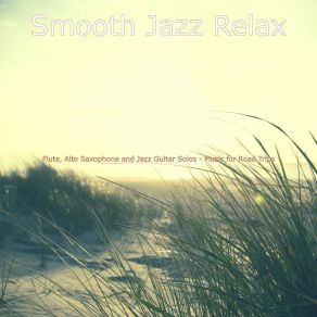 Download track Excellent Ambience For Summer Vacation Smooth Jazz Relax