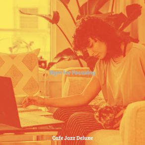 Download track Wicked Backdrops For Working At Home Cafe Jazz Deluxe