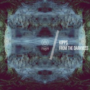 Download track From The Darkness Kipp