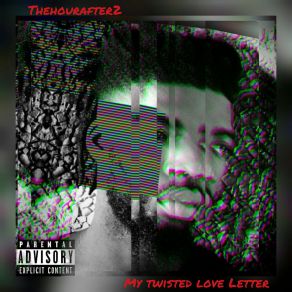 Download track Twisted Love Letter Thehourafter2