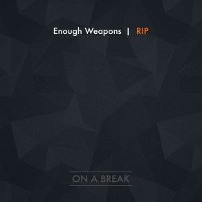 Download track Beatshow Enough Weapons