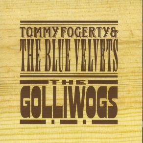 Download track Tommy Fogerty & The Blue Velvets / Bonita Creedence