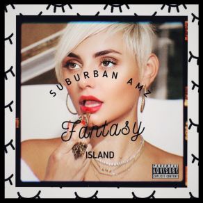 Download track Welcome To Fantasy Island Suburban Amz