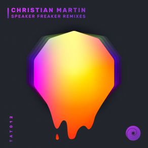 Download track Speaker Freaker (Will Clarke Remix) Martin Christian