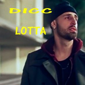 Download track Lotta Dicc