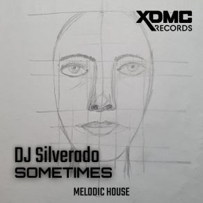 Download track Sometimes (Instrumental Mix) Dj Silverado