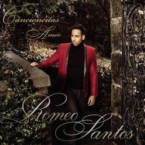 Download track Cancioncitas De Amor Romeo Santos