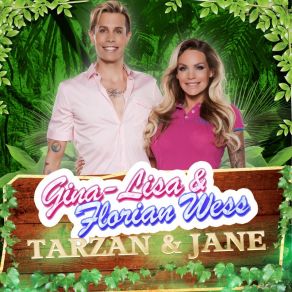 Download track Tarzan & Jane Gina-Lisa, Florian Wess