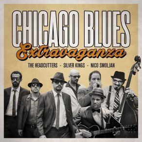 Download track Little Store Blues Silver Kings, The Headcutters, Nico Smoljan