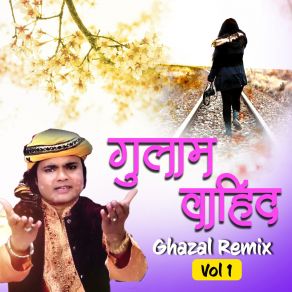 Download track Mujhse Mat Puch Meri Jaan Kidhar Jaunga Ghulam Waheed