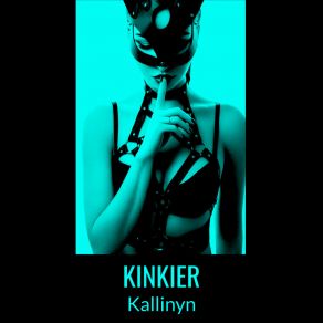 Download track Kinkier (Rasseya Mix) Kallinyn