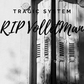 Download track Ruine Tragic System