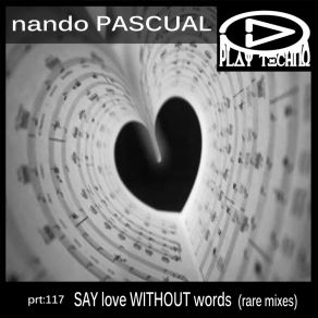 Download track Say Love Without Words (Sunset Mix) Nando Pascual