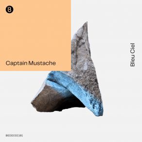 Download track Bleu Ciel (Radio Edit) Captain Mustache