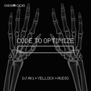 Download track Code To Optimize Audio, DJ AKi, Yellock