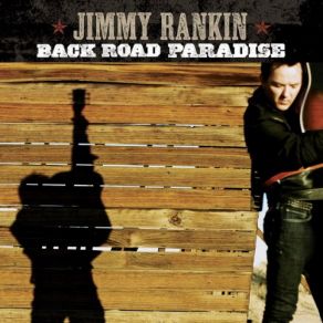 Download track Blame It All On You Jimmy Rankin