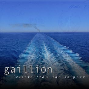 Download track Letters From The Skipper Gaillion