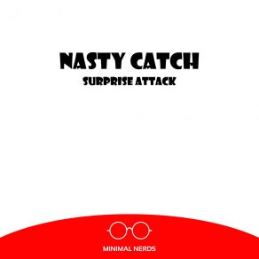 Download track Surprise Attack Nasty Catch