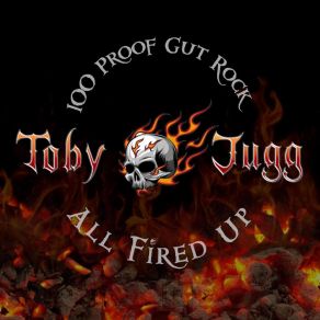 Download track Watching As The World Burns Toby Jugg Band