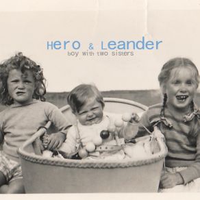 Download track Let's Make Plans (While The Country Gets F * * * Ed Over) Hero & Leander