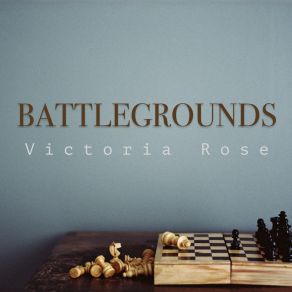 Download track Battlegrounds Victoria Rose