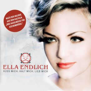 Download track Küss Mich, Halt Mich, Lieb Mich (Radio Version) Ella EndlichRadio Version