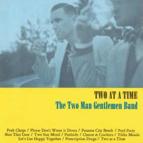 Download track Pork Chops The Two Man Gentlemen Band