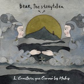 Download track L'Ermitañu Que Coronó Les Nubes Bear The Storyteller