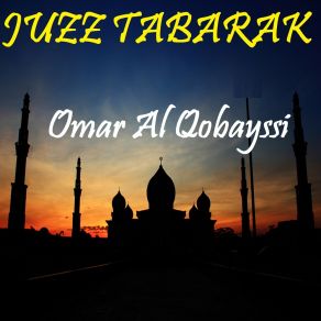 Download track Sourate Al Inssane (Quran) Omar Al Qobayssi