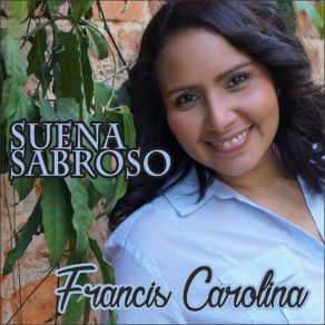 Download track El Super Amor Francis Carolina