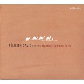 Download track 3. String Quartet No. 1 In F Minor - III. Scherzo. Allegro Felicien David