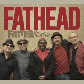 Download track When Did You Ever? Fathead