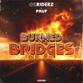 Download track Burned Bridges Prüf