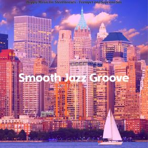 Download track Mind-Blowing Backdrops For New York City Smooth Jazz Groove