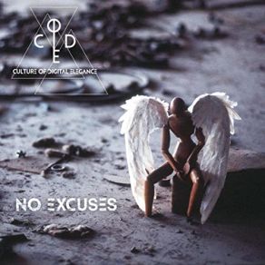 Download track No Excuses Culture Of Digital Elegance