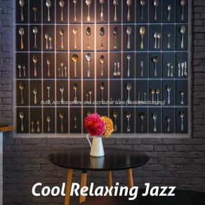 Download track Serene Coffeehouses Cool Relaxing Jazz