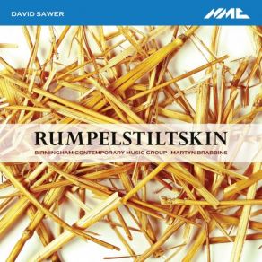 Download track Rumpelstiltskin Suite II. Straw Into Gold Birmingham Contemporary Music Group, Martyn Brabbins