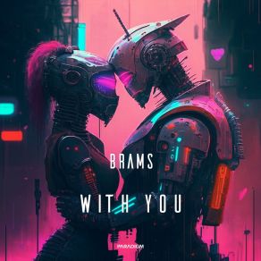 Download track With You (Extended Mix) Brams