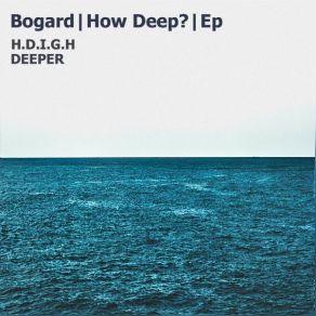 Download track Deeper Bogard