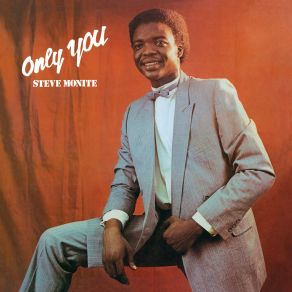 Download track Only You (Disco Jam) Steve Monite