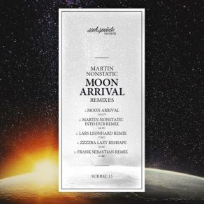 Download track Moon Arrival (Martin Nonstatic Into Dub Remix) Martin Nonstatic