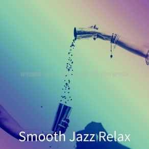 Download track Energetic Cappuccinos Smooth Jazz Relax