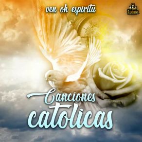 Download track Santo Dios Del Universo Canciones Catolicas