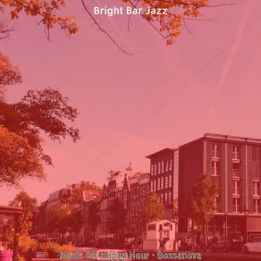 Download track Successful Ambiance For Happy Hour Bright Bar Jazz