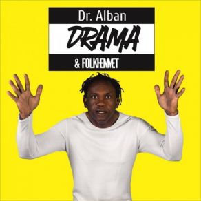 Download track Drama (Instrumental Version) Dr. Alban, Folkhemmet