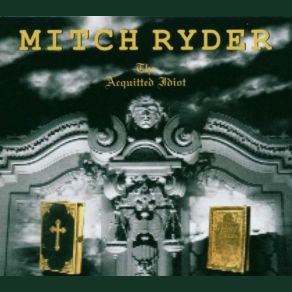 Download track Last Night Mitch Ryder