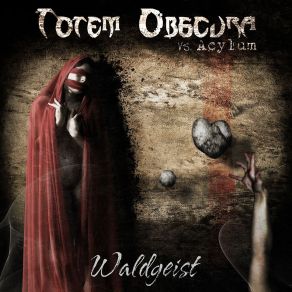 Download track Waldgeist Acylum, Totem Obscura