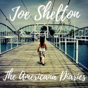 Download track Freedom Highway Joe Shelton