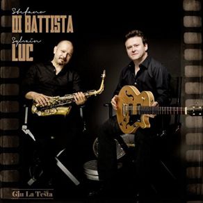 Download track Love Theme For Nata Stefano Di Battista, Sylvain Luc